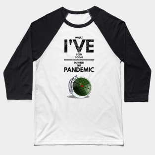 Pandemic Wishes (blk text) Baseball T-Shirt